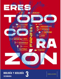 ERES TODO CORAZONBIOLOGIA Y GEOLOGIA 3ºESO 22 FANFEST